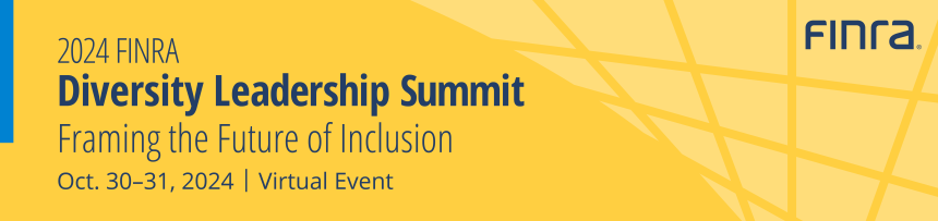 FINRA Virtual Diversity Leadership Summit